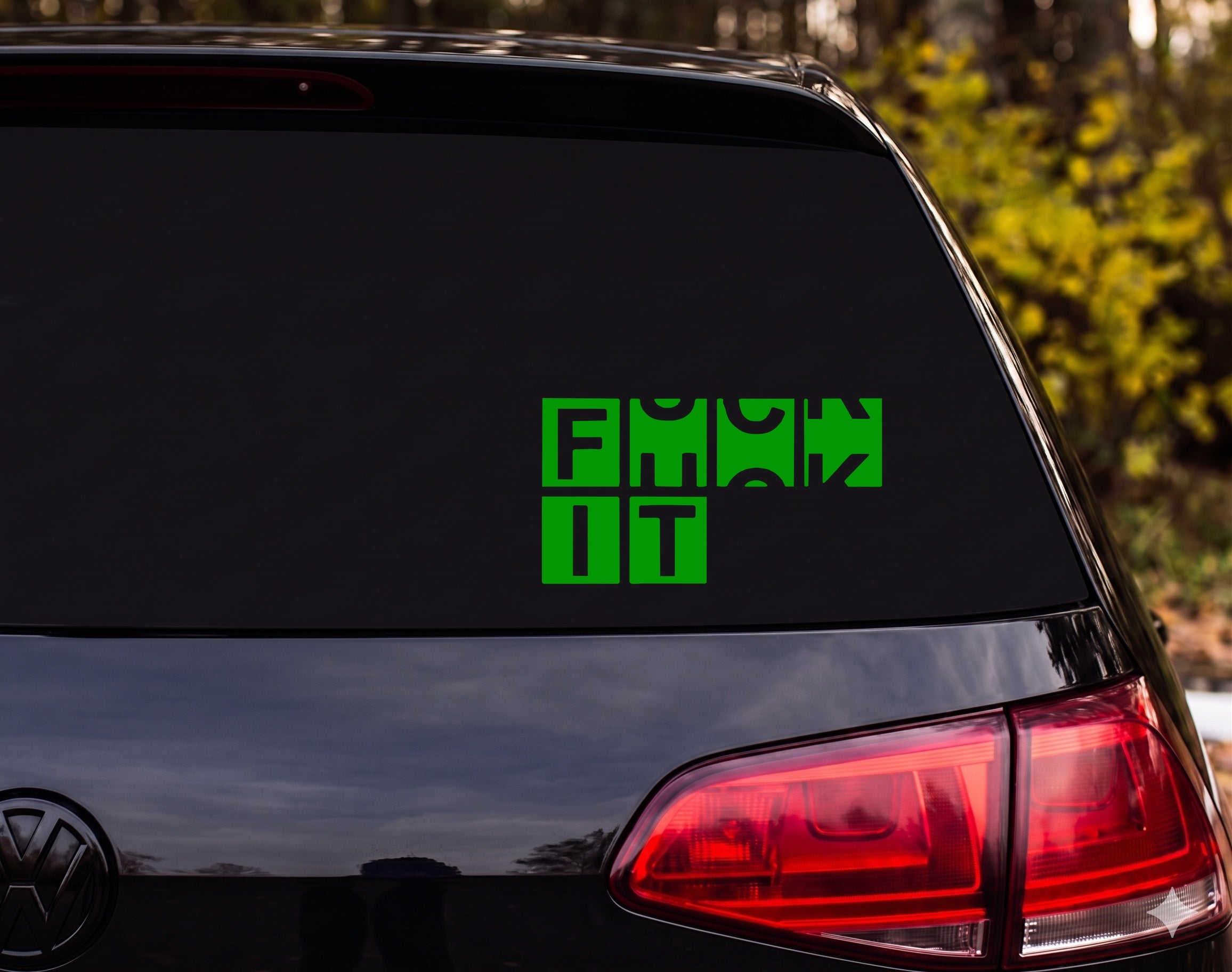 F*** IT Bold Block Letter Negative Space Vinyl Decal Sticker Car Window - Green