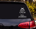 Keep Calm Kill Zombies Crossed Rifles Silhouette Vinyl Decal Sticker - White