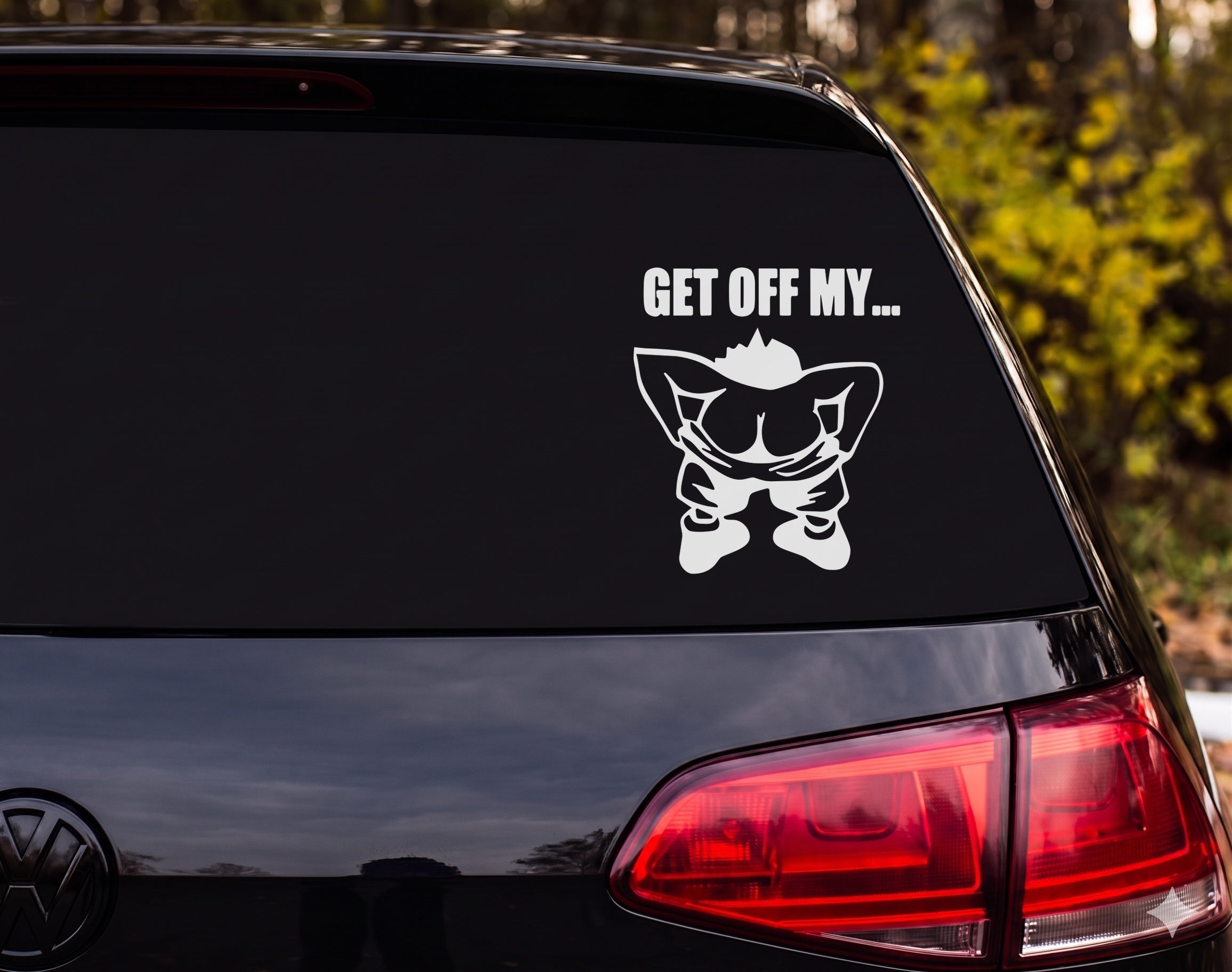 GET OFF MY... Mooning Cartoon Figure Black Outline Vinyl Decal Sticker - White