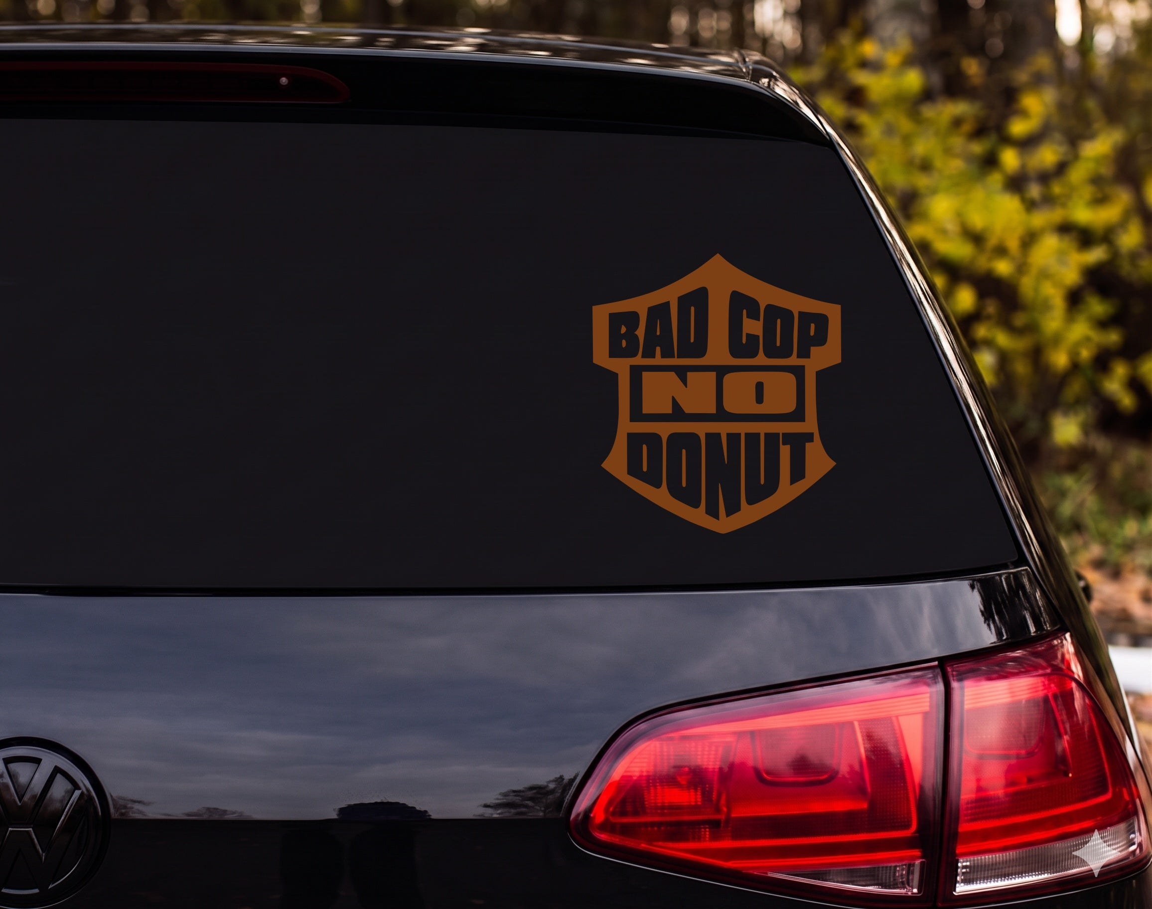 BAD COP NO DONUT Police Shield Badge Vinyl Decal Sticker Car Window Laptop - Brown