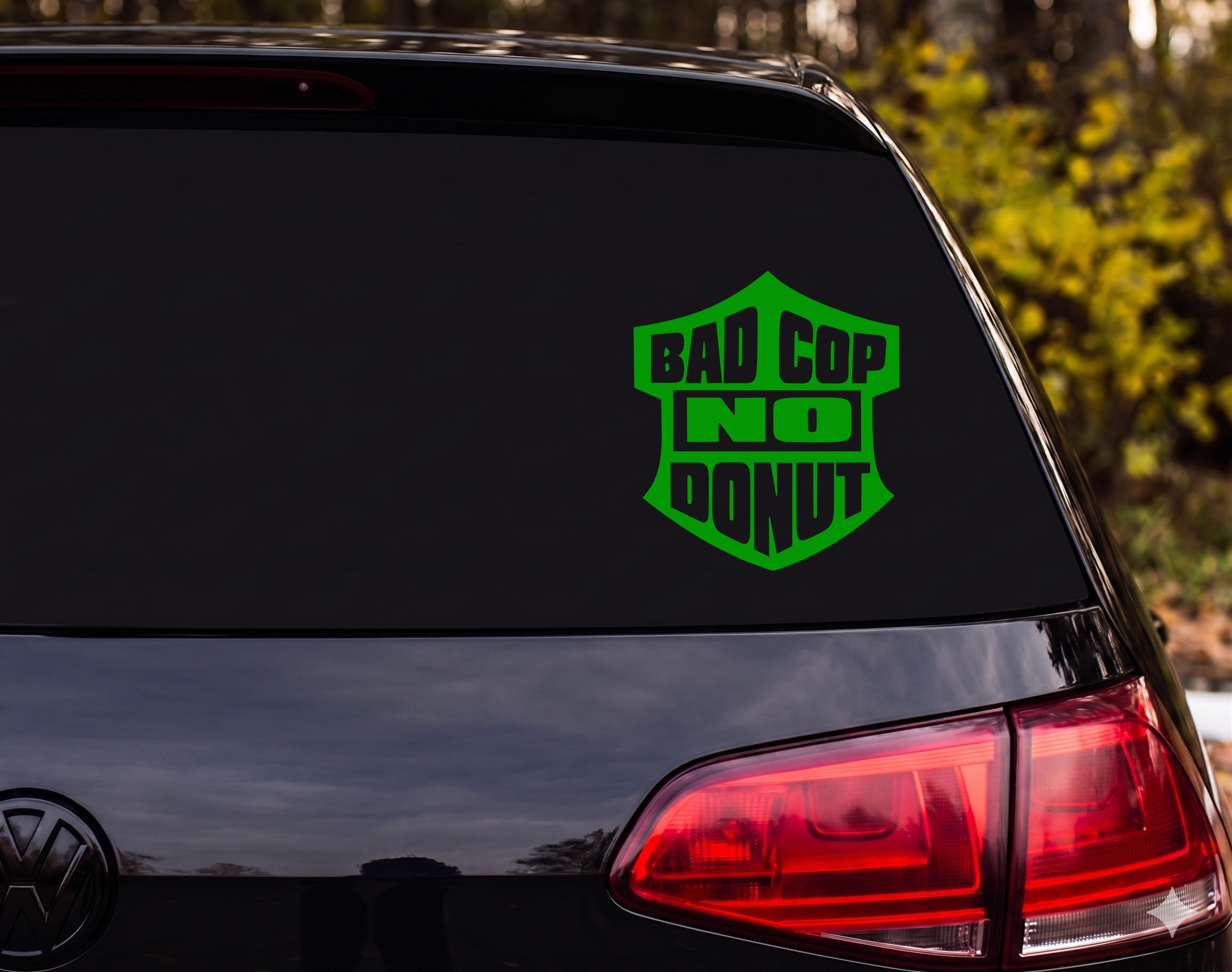 BAD COP NO DONUT Police Shield Badge Vinyl Decal Sticker Car Window Laptop - Green