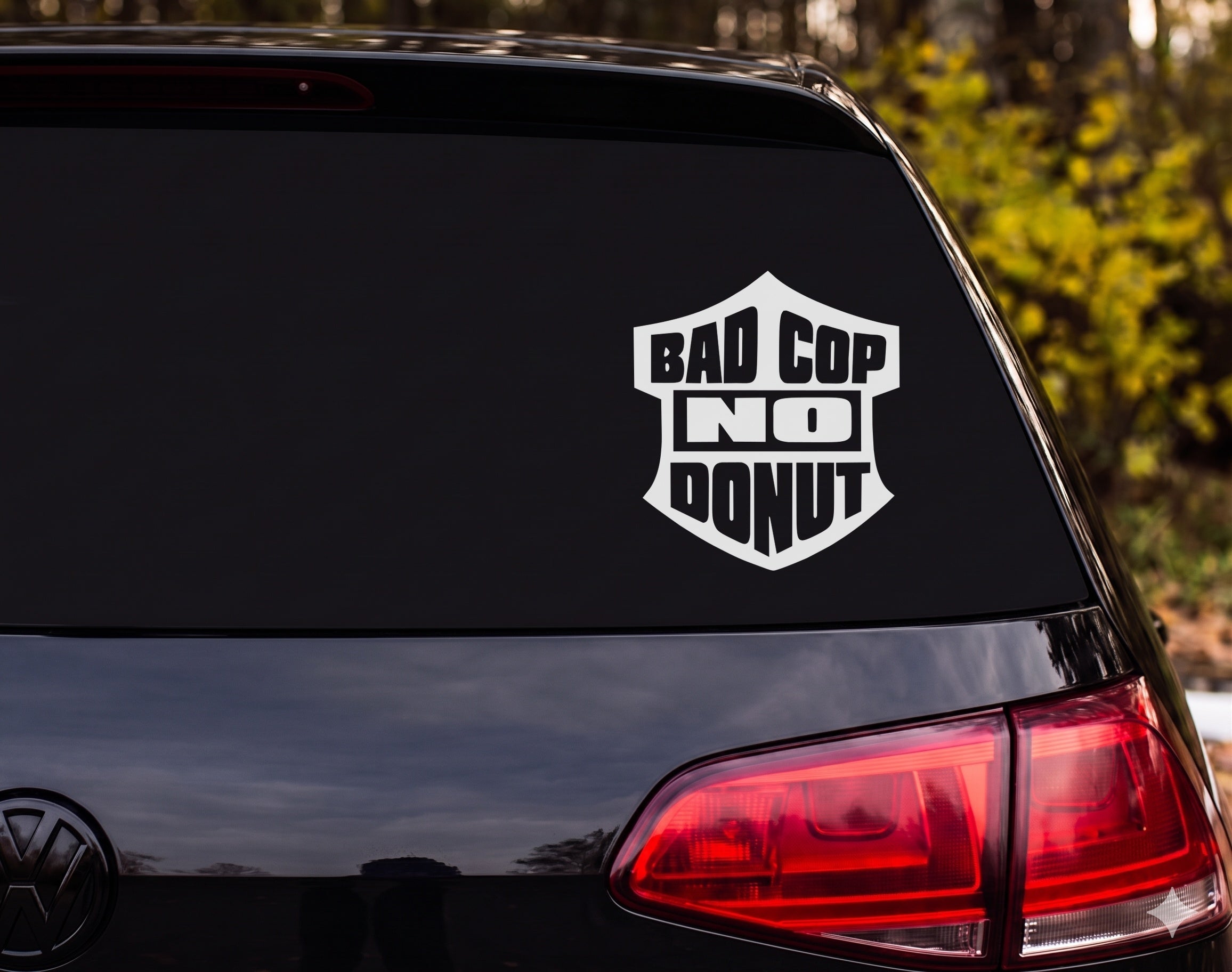 BAD COP NO DONUT Police Shield Badge Vinyl Decal Sticker Car Window Laptop - White