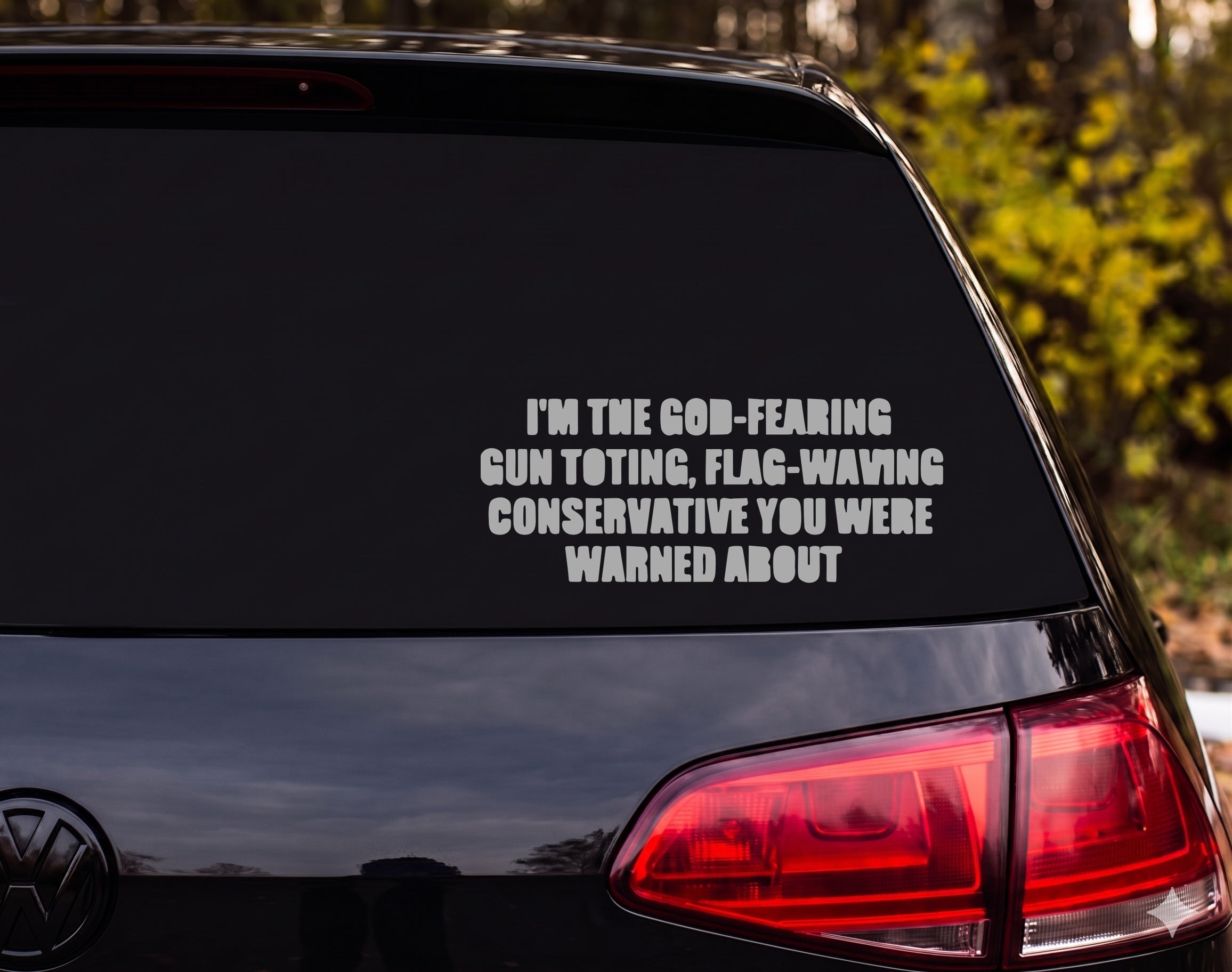I'm The God-Fearing Gun Toting Flag-Waving Conservative Vinyl Decal Sticker - Silver
