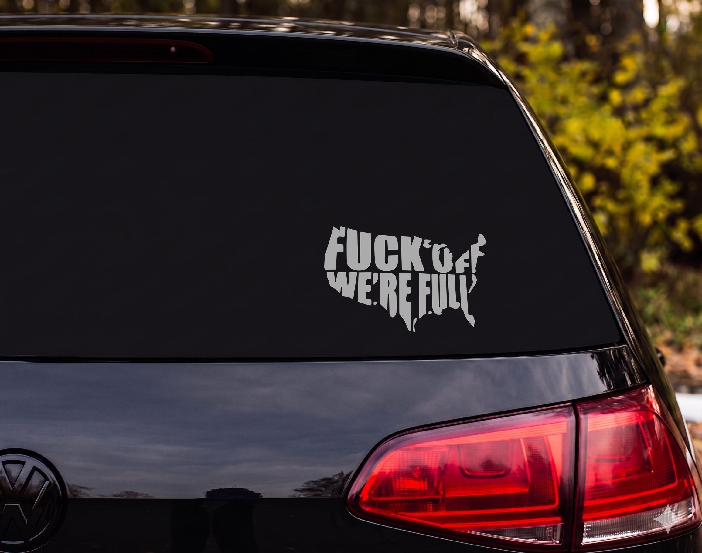 USA Silhouette F*** Off We're Full Vinyl Decal Sticker Car Window Laptop - Silver